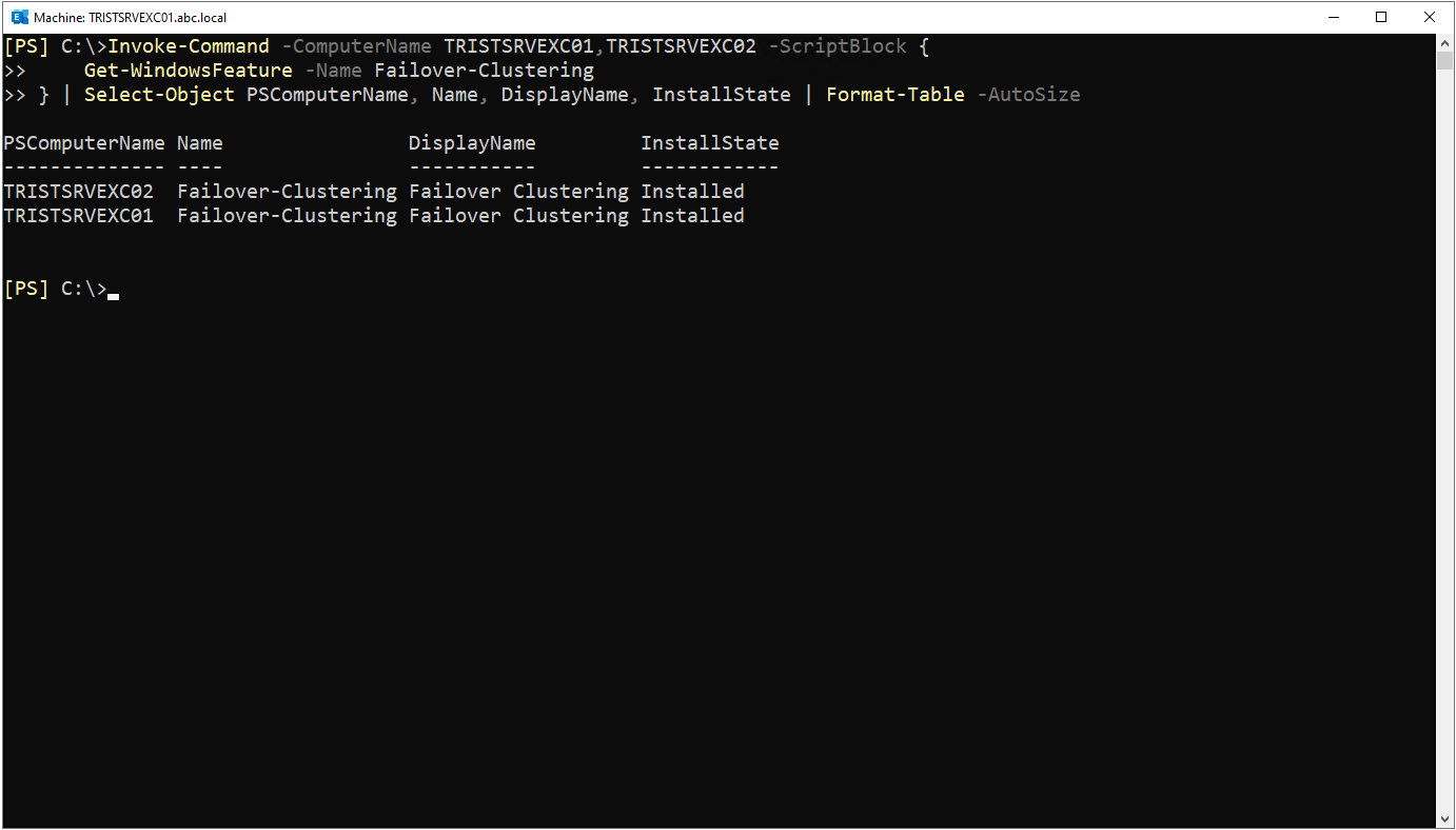 Her iki Exchange Server için Failover Clustering durumunun Installed olarak doğrulanması