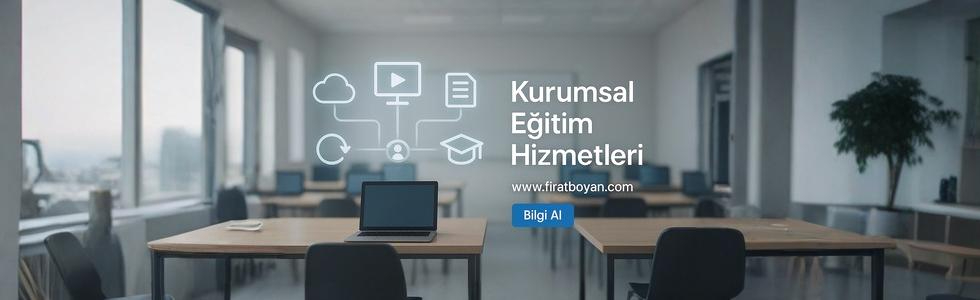 Kurumsal Eğitim Hizmetleri - firatboyan.com